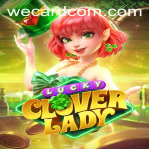 LuckyCloverLady: A Unique Gaming Experience with 'We Card' Challenges
