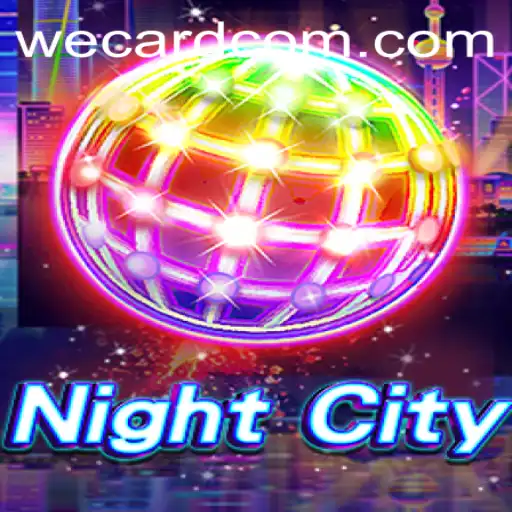 NightCity: A Deep Dive into the Intriguing Game 'We Card'